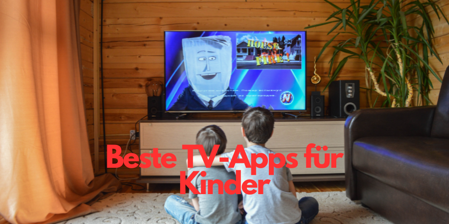 Beste TV-Apps für Kinder
